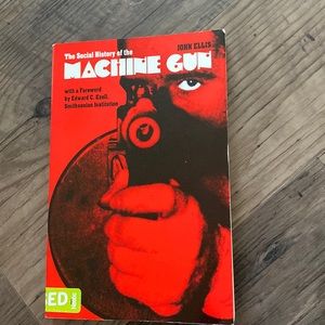 The Social History of the Machine Gun